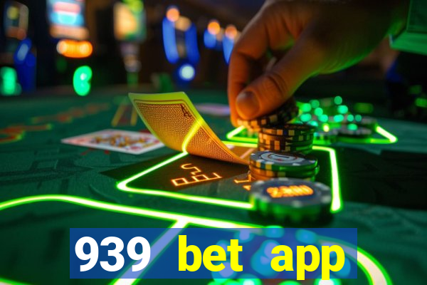 939 bet app download apk