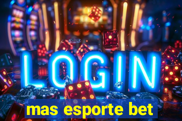 mas esporte bet