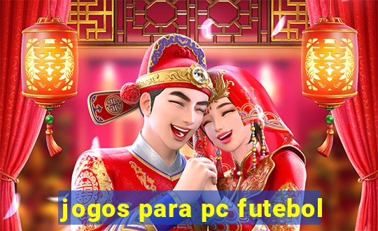 jogos para pc futebol