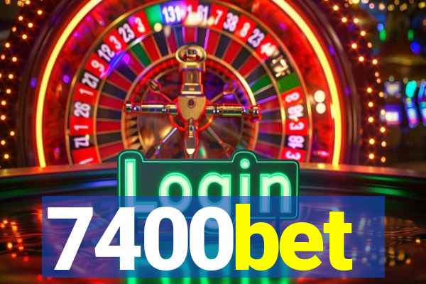 7400bet