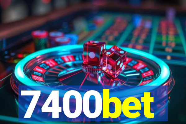 7400bet