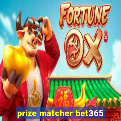 prize matcher bet365