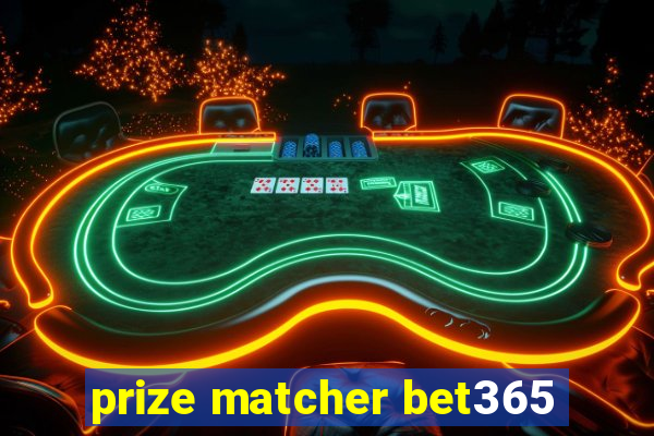 prize matcher bet365