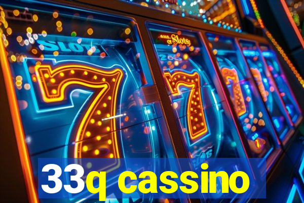 33q cassino