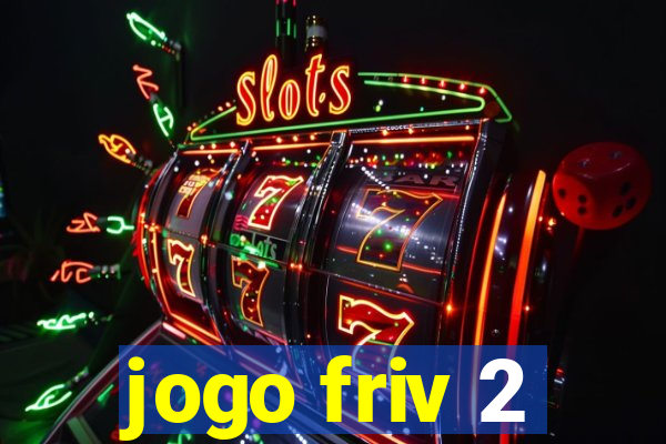 jogo friv 2