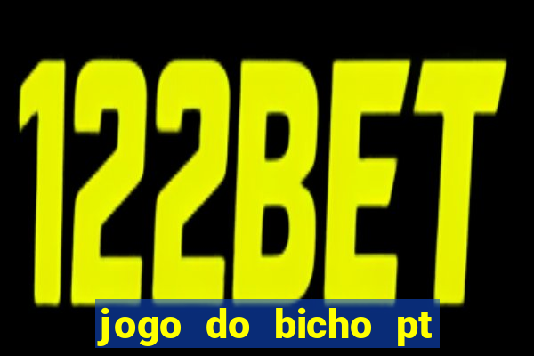 jogo do bicho pt rio 11hs hoje