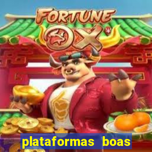 plataformas boas para jogar fortune tiger