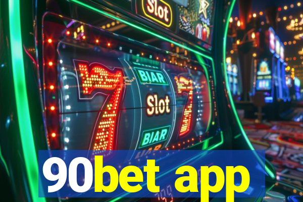 90bet app