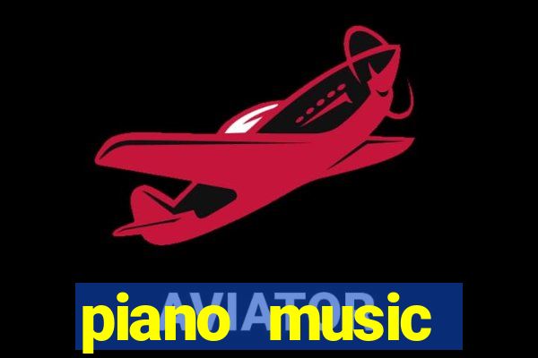 piano music go-jogos edm piano