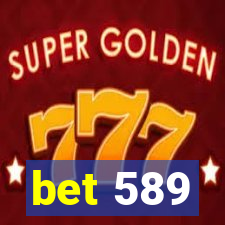 bet 589