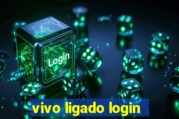 vivo ligado login