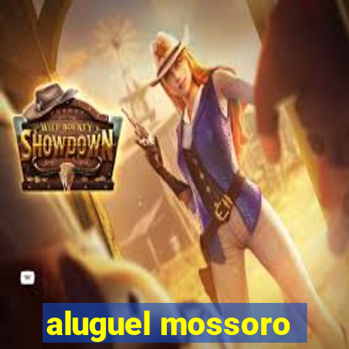 aluguel mossoro