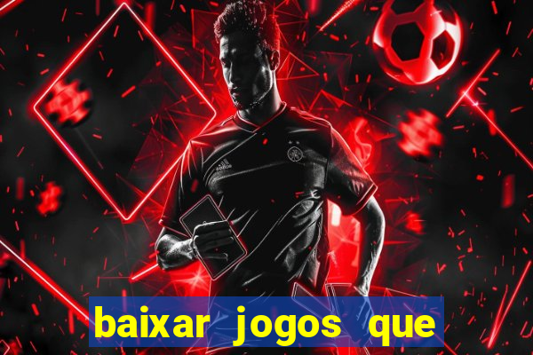 baixar jogos que ganha dinheiro no pix