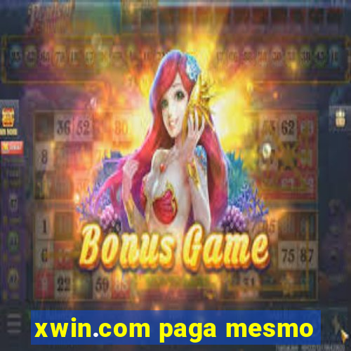 xwin.com paga mesmo