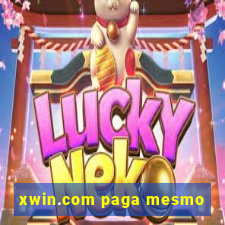 xwin.com paga mesmo