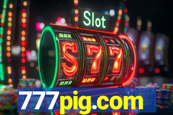 777pig.com