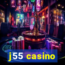 j55 casino