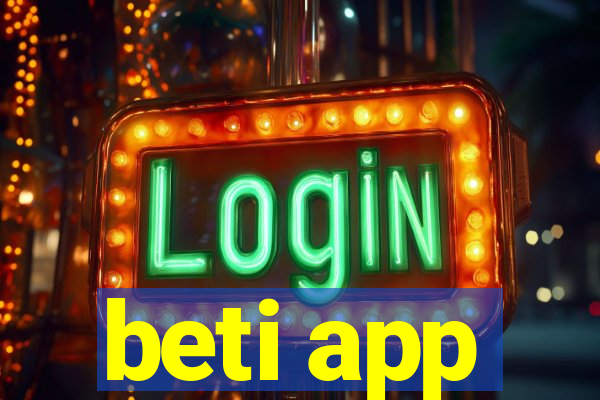 beti app