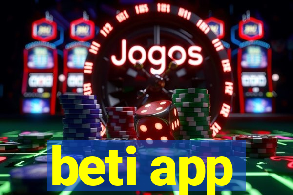 beti app