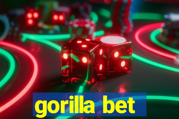 gorilla bet