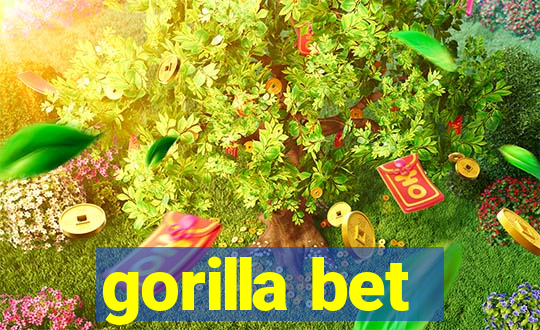 gorilla bet