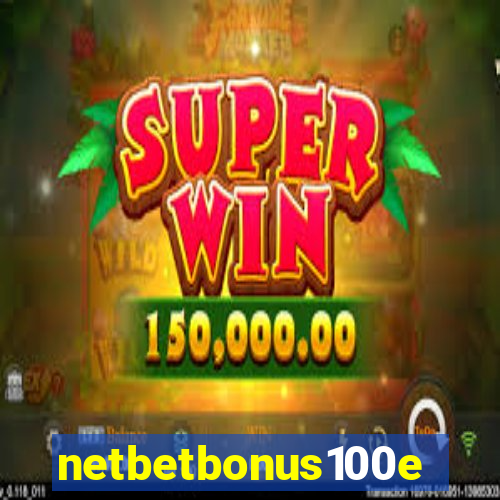 netbetbonus100e