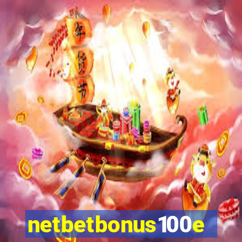 netbetbonus100e