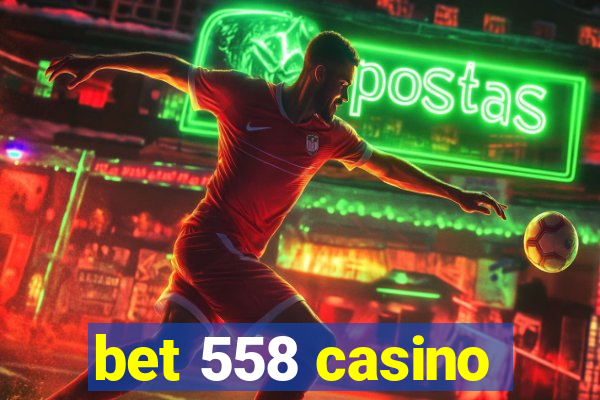 bet 558 casino