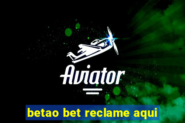 betao bet reclame aqui