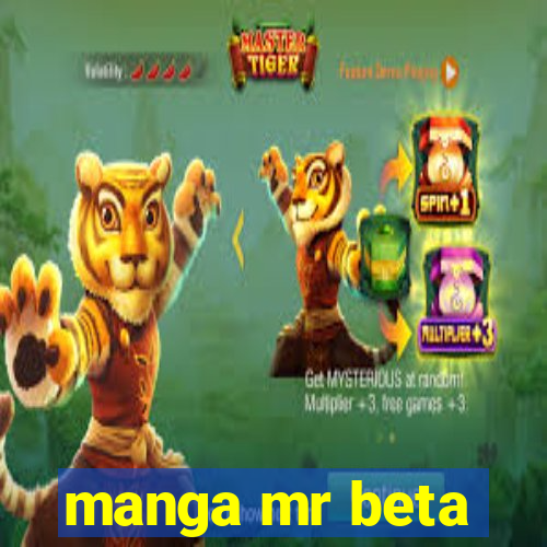 manga mr beta