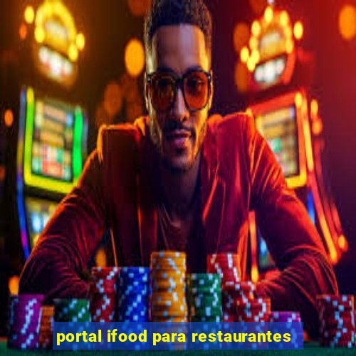 portal ifood para restaurantes