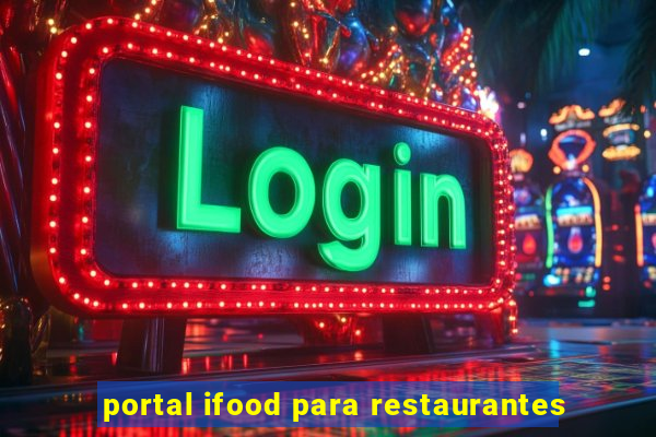 portal ifood para restaurantes