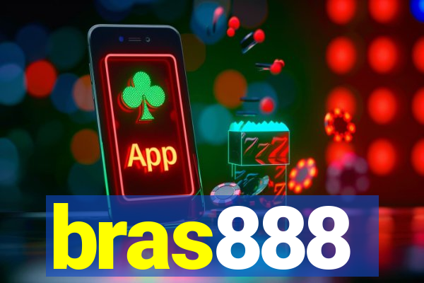 bras888