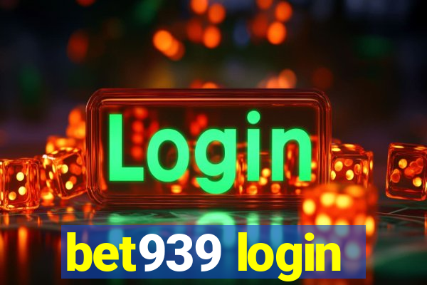 bet939 login