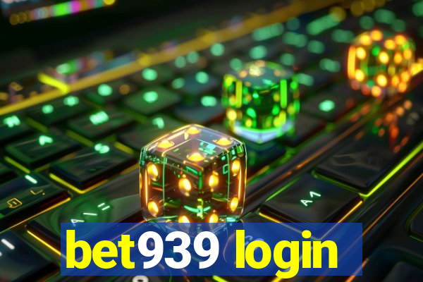 bet939 login