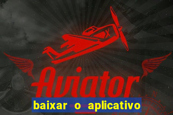 baixar o aplicativo truco vamos