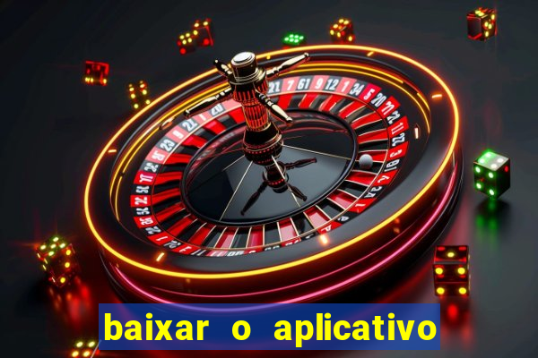 baixar o aplicativo truco vamos