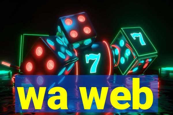 wa web