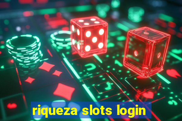 riqueza slots login