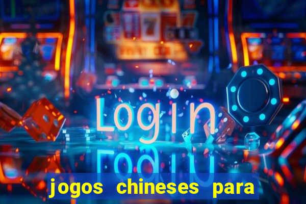 jogos chineses para ganhar dinheiro