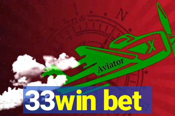 33win bet