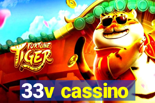 33v cassino