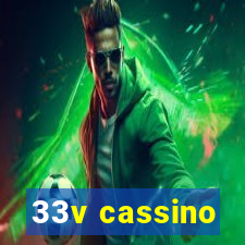 33v cassino