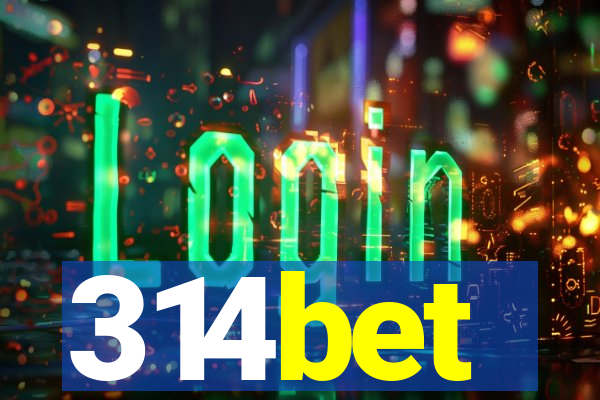 314bet