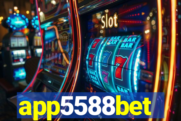 app5588bet