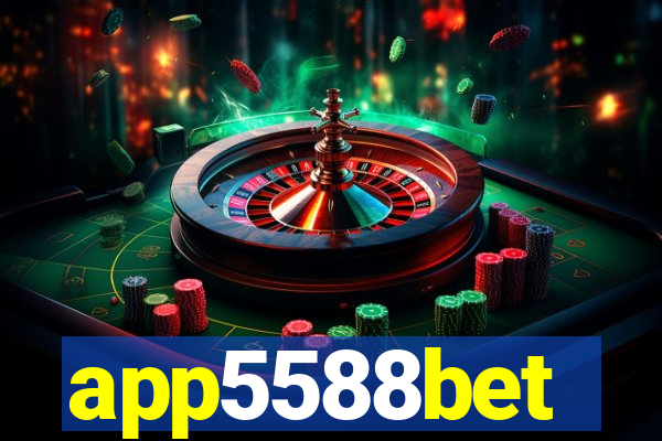 app5588bet