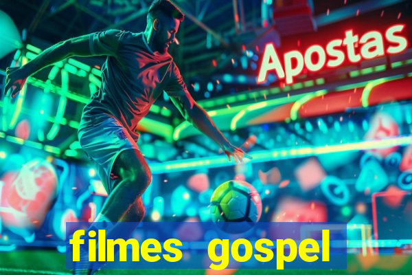 filmes gospel baseadas em fatos reais emocionantes