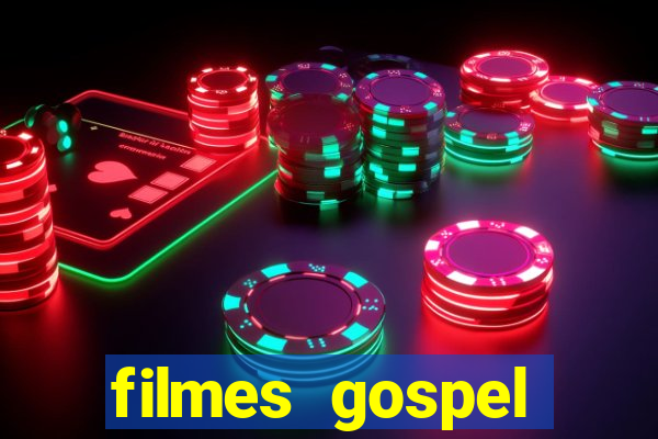 filmes gospel baseadas em fatos reais emocionantes