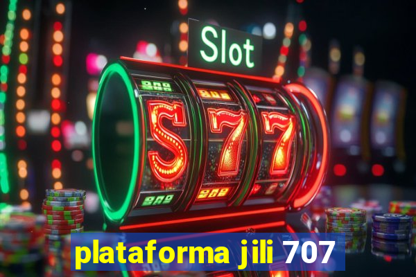 plataforma jili 707