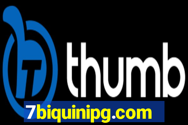 7biquinipg.com